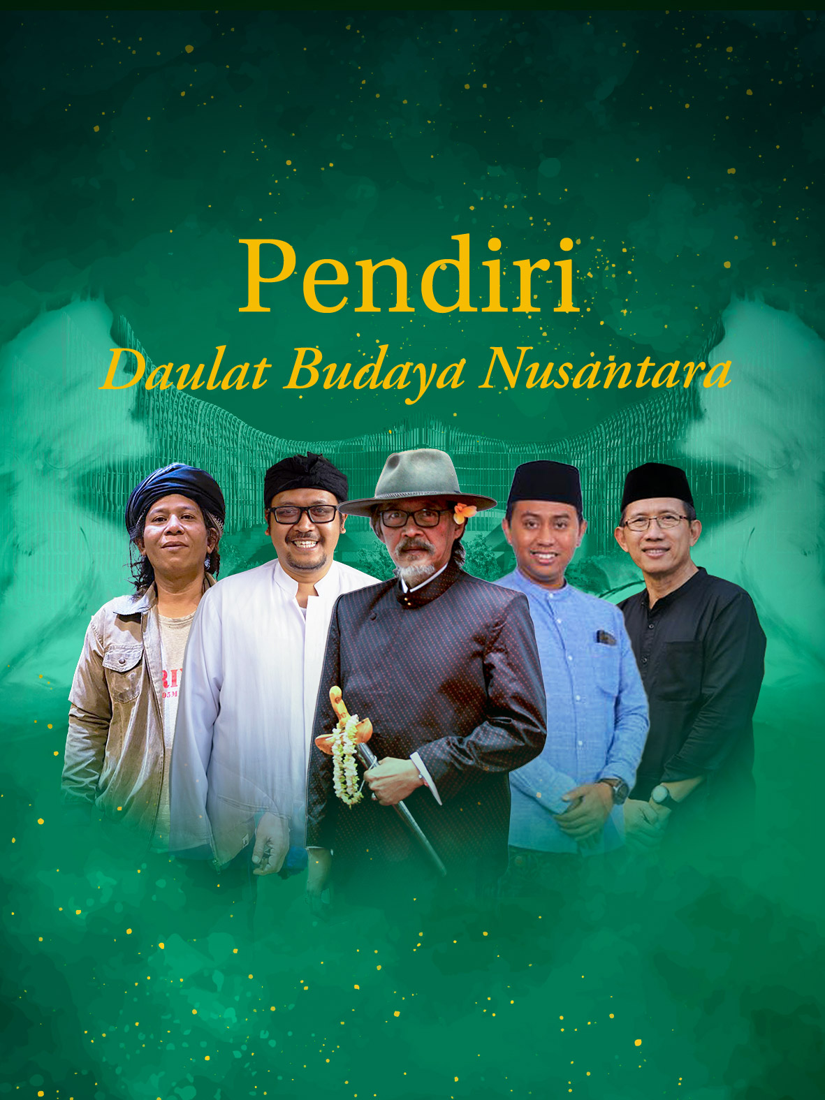 Tohoh Pendiri Daulat Budaya Nusantara